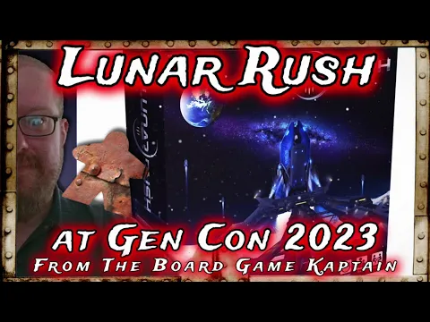 Lunar Rush at Gen Con 2023
