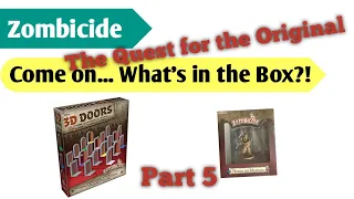 zombicide Quest for the Old: An Unboxing of 3D Doors and Liam from Zombicide
