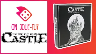 Comment Jouer à Escape the Dark Castle | Règles + Critique | On Joue-Tu?