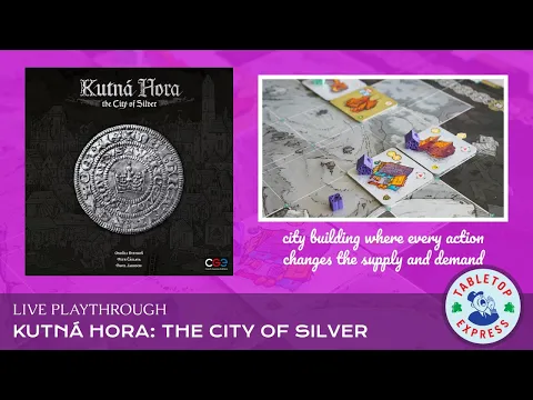 Kutná Hora: The City of Silver - A LIVE Playthrough