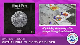 Kutná Hora: The City of Silver - A LIVE Playthrough