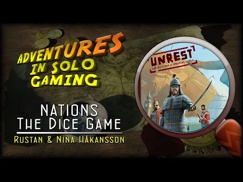 RTH Adventures in Solo Gaming: Nations The Dice Game w/ Unrest Expansion