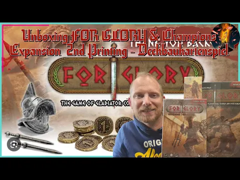 Unboxing FOR GLORY & Champions Expansion 2nd Printing - Deckbaukartenspiel - Spielcraft Games