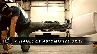 7 Stages of Automotive Grief | A Mechanics Perspective