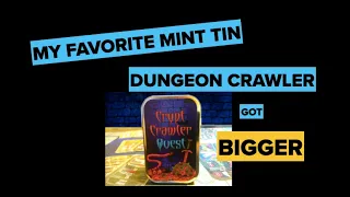 My favorite mint tin dungeon crawler just got bigger!