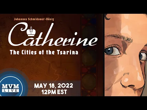 Catherine: The Cities of the Tsarina Played LIVE
