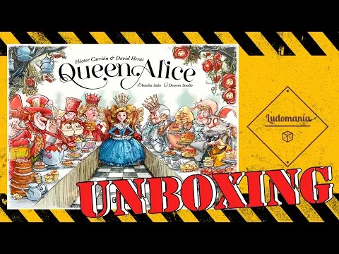 Ludomanía: Unboxing de Queen Alice