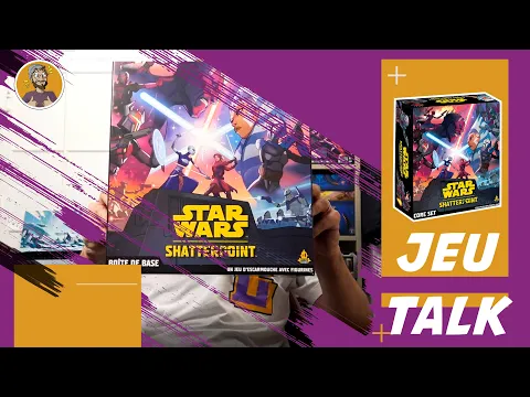 [REVIEW] JEUTALK #150 : Star Wars Shatterpoint, le meilleur jeu de figurines Star Wars !