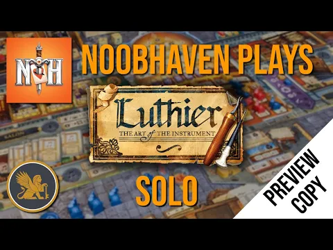 Luthier Board Game - Solo Playthrough