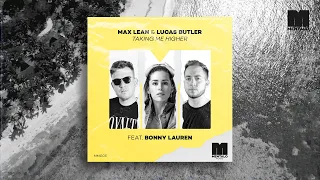 Max Lean & Lucas Butler - Taking Me Higher (feat. Bonny Lauren) [Official Lyric Video]