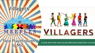 Villagers Solo Playthrough by Mic