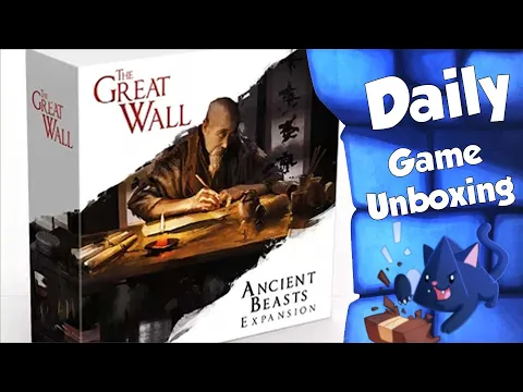 The Great Wall Kickstarter Extras - Daily Game Unboxing