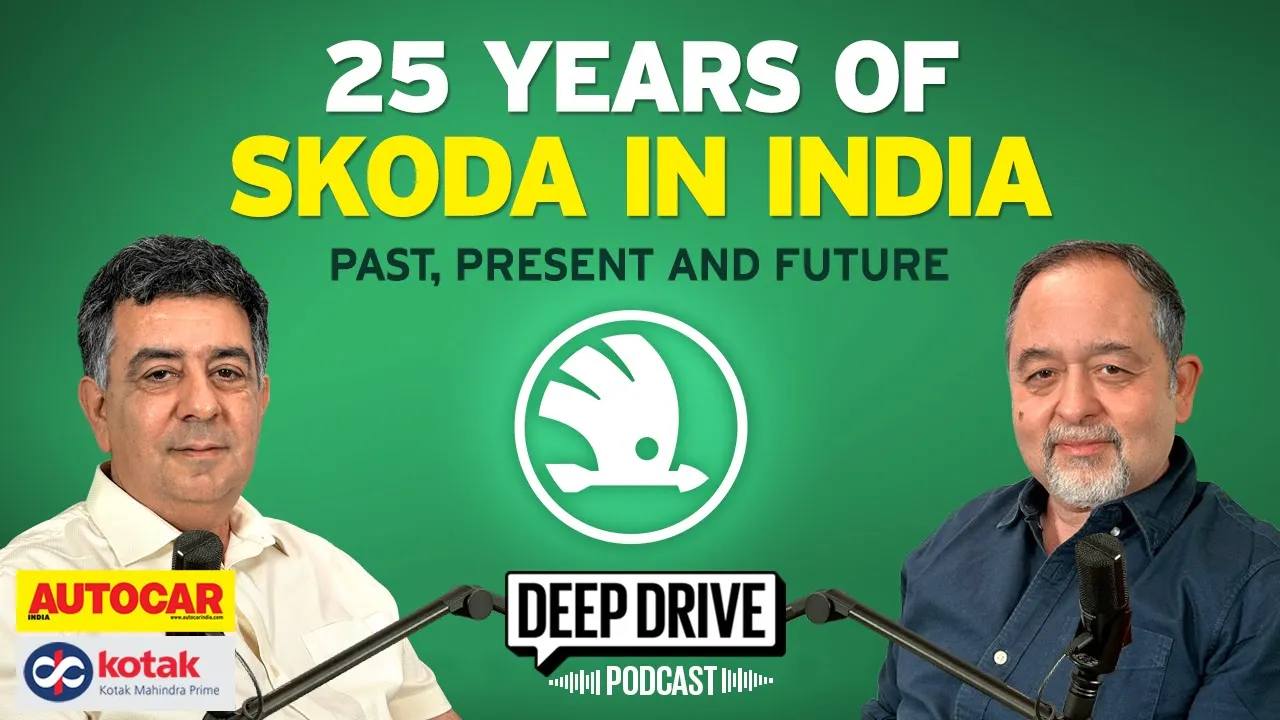 Skoda and its Indian innings | Deep Drive Podcast Ep. 48 | Autocar India