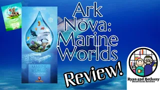 Marine Worlds Review! (An aquatic expansion to Ark Nova)