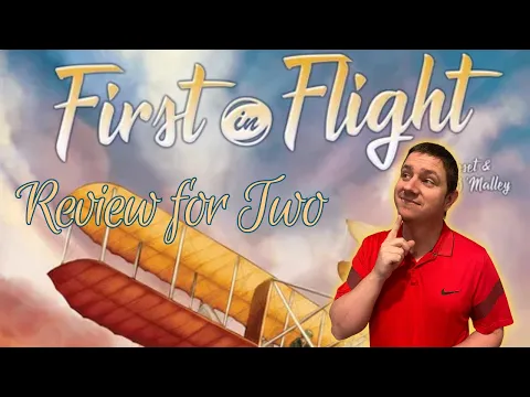 First in Flight: A Review for Two