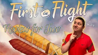First in Flight: A Review for Two