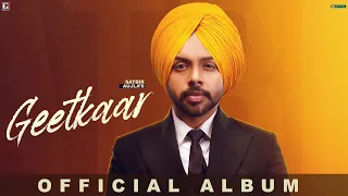 Geetkaar : Satbir Aujla (Full Album Audio Jukebox) Latest Punjabi Album 2022 | GK Digital | Geet MP3