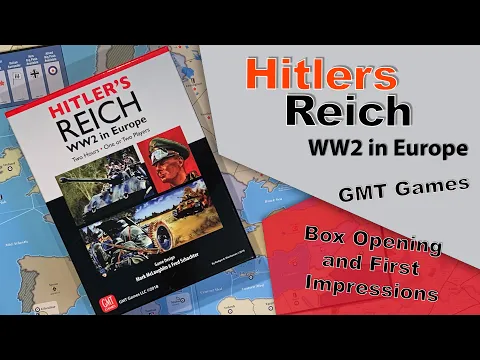 GMT - Hitler's Reich, WW2 in Europe - First Look and Thoughts