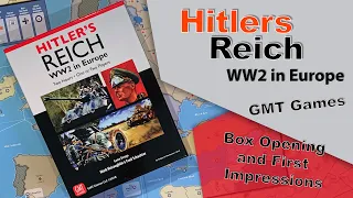 GMT - Hitler's Reich, WW2 in Europe - First Look and Thoughts