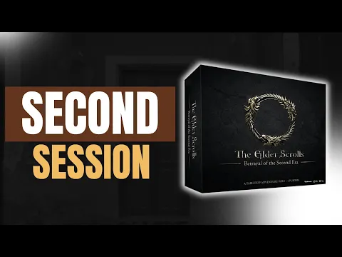 Session 2 of the Elder Scrolls Betrayal of the Second Age from Chip Theory Games