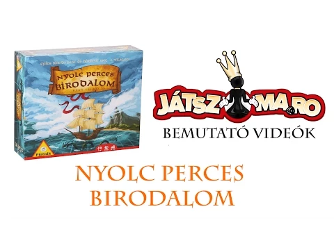Nyolc perces birodalom bemutató