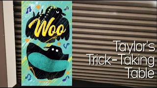 Woo ~ Taylor's Trick-Taking Table