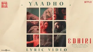Yaadho - Edhiri | Vijay Sethupathi | Bejoy Nambiar | Govind Vasantha | Chinmayi | Navarasa