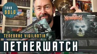 Netherwatch | prototype preview and rules overview