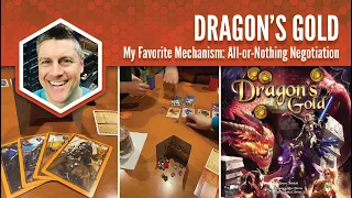 Dragon's Gold: My Favorite Mechanism