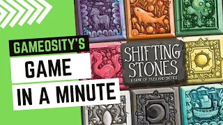Game in a Minute: Shifting Stones