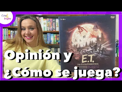 ET El Extraterrestre (Funko) Opinión y ¿Cómo se juega?