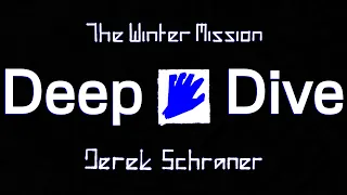 DEEP DIVE into The Winter Mission: The FINALE!
