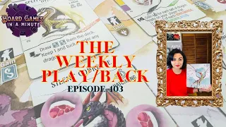 The Weekly Play/Back - Ep 103 - Wyrmspan