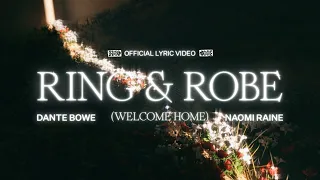 Ring and Robe (Lyric Video) - Dante Bowe feat. Naomi Raine