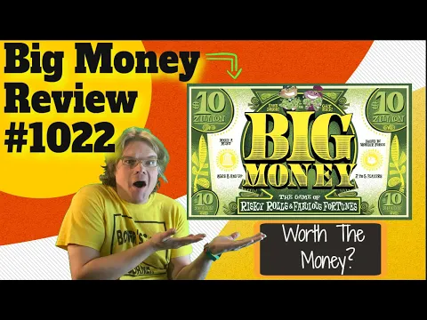 Big Money Review - Bower's Game Corner #1022 *The Board game where you Live Like A Billionaire*