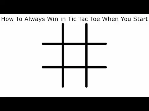 How To Never Lose in Tic Tac Toe When You Start