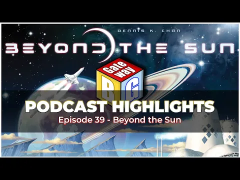 Beyond the Sun - PODCAST HIGHLIGHTS | BG Gateway