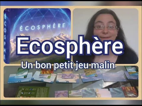 Ecosphère - un petit jeu de collection mais malin qui me plait !