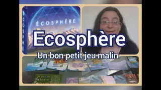 Ecosphère - un petit jeu de collection mais malin qui me plait !