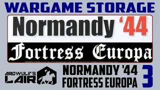 Wargaming Storage 3 with Normandy '44 and Fortress Europa