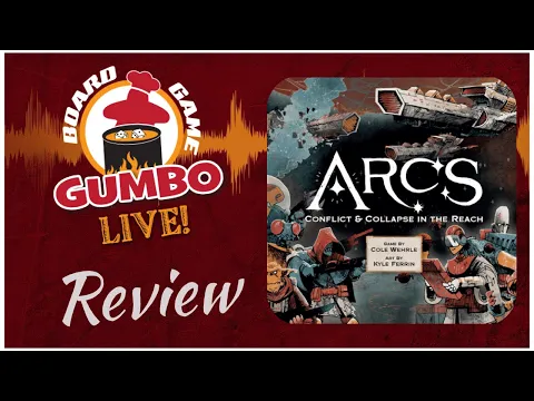 Board Game Gumbo: ARCS Review