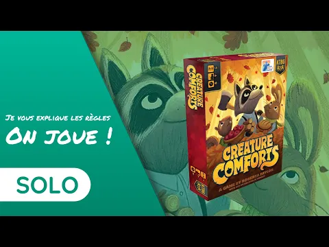 [ JE JOUE SOLO ] CREATURE COMFORTS | 1 joueur