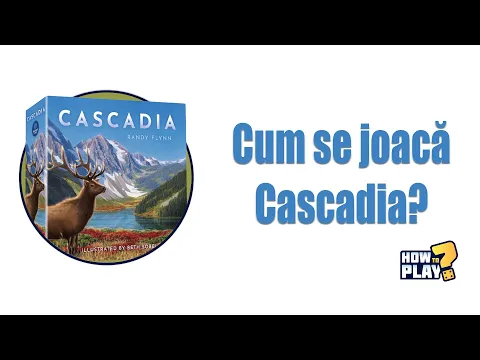 Cum se joaca Cascadia? Tutorial & Reguli pe scurt [#39]