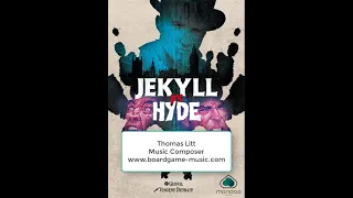 Jekyll vs Hyde - Music for the Board Game - Musique pour le jeu