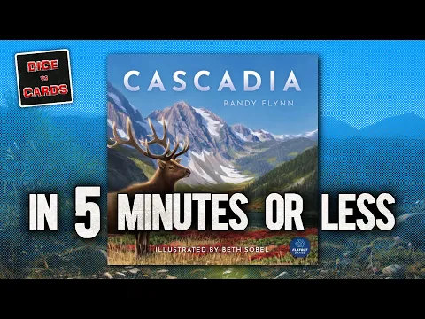 CASCADIA in 5 Minutes or Less