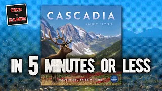 CASCADIA in 5 Minutes or Less