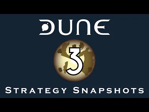 Classic Dune: Strategy Snapshots 3 with Mellester