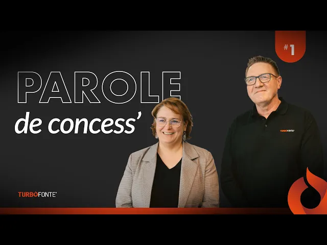 Témoignage de Parole de Concess' sur TURBO FONTE