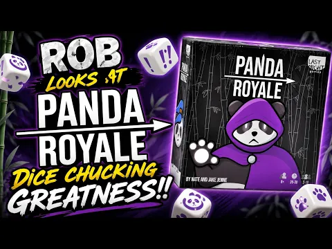 Rob looks at Panda Royale Dice chucking Greatness