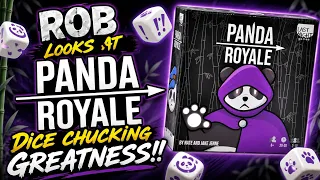 Rob looks at Panda Royale Dice chucking Greatness